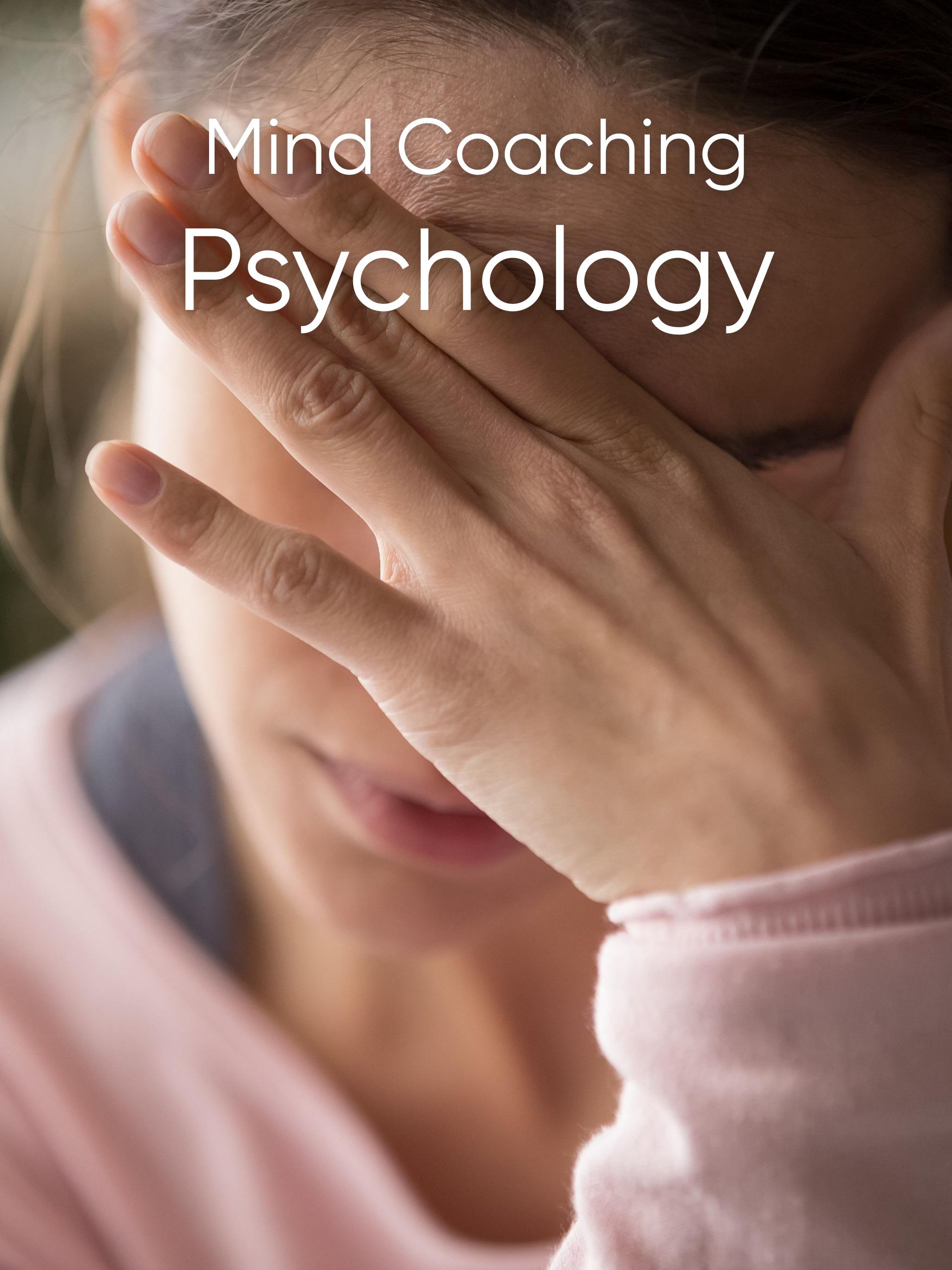 Psychology, Mind Coaching, NLP, The Work